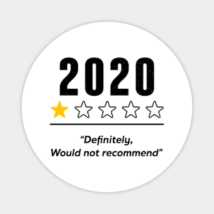 2020 Definitely Would Not Recommend 1 Star Rating Souvenir Magnet